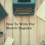 How to write for search engines